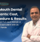 Full Mouth Dental Implants cost procedure and results by Dr. Swapnil Pande at Dental Implanter Mumbai